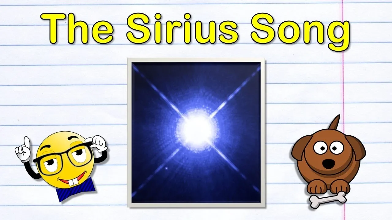The Sirius Song | Sirius Star | Sirius Facts | Silly School Songs The Sirius Song | Sirius Star | Sirius Facts | Silly School Songs