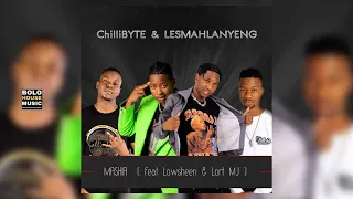 chillibyte u0026 lesmahlanyeng mashia ft lowsheen x lort mj official audio 