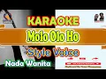 Download Lagu KARAOKE MOLO OLO HO || Bb=DO (NADA WANITA-STYLE VOICE) Cipt. IRAN AMBARITA
