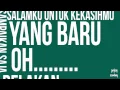 Lagu RAN - salamku untuk kekasihmu yang baru
