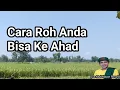 Download Lagu Cara Roh Anda Bisa Ke Ahad🔴Gus Mukhlason Rosyid🔴
