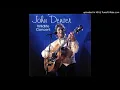 Download Lagu John Denver-Back Home AgainLive 1995