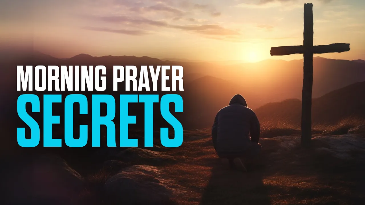 YouTube Thumbnail for video: Why MORNING PRAYER Is Life Changing For Your Walk With GOD!