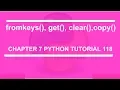 fromkeys get copy clear method Python tutorial 118
