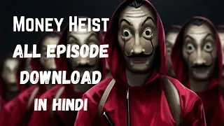  secret trick money heist full episode with hindi audio download season 1 4 