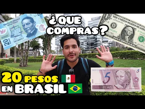 Download MP3 Cuánto es 20 PESOS MEXICANOS en REAL BRASILEÑO, ¿Que compro con 1 dólar en BRASIL?