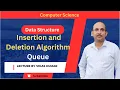 Queue Insertion and Deletion Algorithms Explained Queue Insertion and Deletion Examples