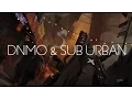 DNMO \u0026 Sub Urban - Broken