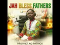 JAH BLESS FATHER'S