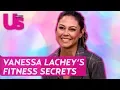 Vannessa Lachey s Fitness Secrets