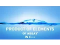 How To Find Product Of Elements Of Array In C