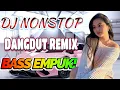 Download Lagu DJ DANGDUT ENAK NEMANI SAAT SANTAI DJ TERBARU 2025 FULL BASS REMIX