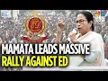 Lagu Premier Mamata Banerjee van West-Bengalen leidt grote demonstratie tegen de Enforcement Directora...