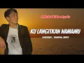 Download Lagu Ku Langitkan Namamu - Warna ( Official Video Lyric )