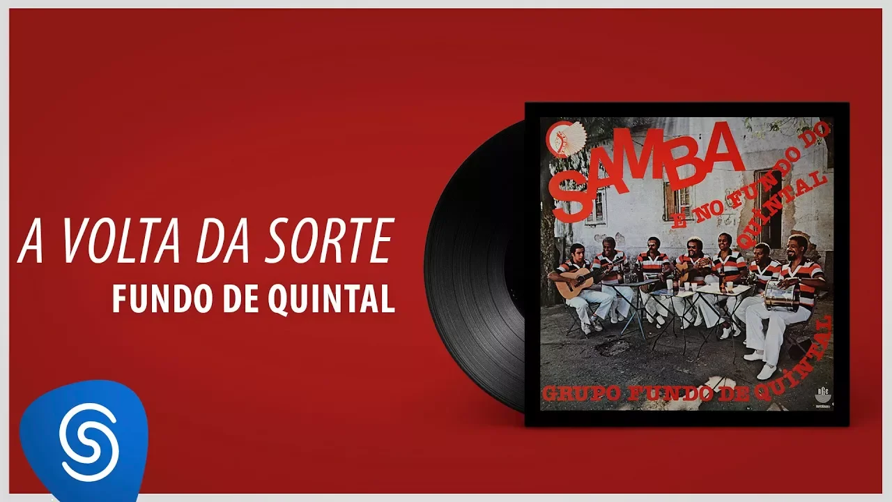 Grupo Fundo Do Quintal - A Volta Da Sorte (Álbum Completo: Samba É No Fundo Do Quintal) Grupo Fundo Do Quintal - A Volta Da Sorte (Álbum Completo: Samba É No Fundo Do Quintal)