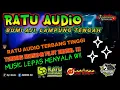🟢RATU AUDIO MUSIC TERBARU 2025🔥MUSIC LEPAS LIVE BUMI AJI LAMTENG FULLBASS#ratuaudio #trending 