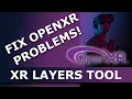 Solve OpenXR Issues OpenXR VR XR