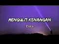 Download Lagu Mengulit Kenangan - Data (Lirik)
