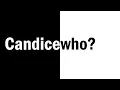 Candice explained in 10 seconds