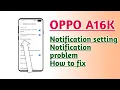 Download Lagu OPPO A16K Notification setting Notification problem How to Fix