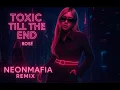 Download Lagu ROSÉ - toxic till the end (NEONMAFIA Remix)
