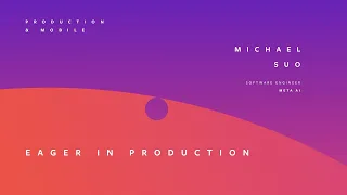 EAGER IN PRODUCTION MICHAEL SUO
