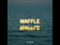 Waffle (feat. Memphis Blood)