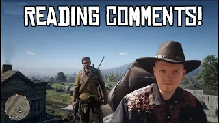 Reading Comments And Playing Red Dead Online!