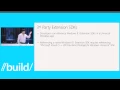 Build 2015 - Developing Windows Apps in Visual Studio 2015