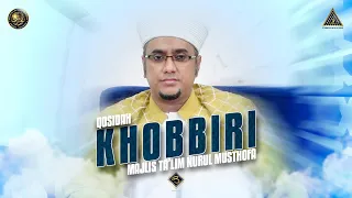 qosidah khobbiri lyrik nurul musthofa liveinnurulmusthofa 01 april 2023