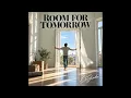 ROOM FOR TOMORROW | THE LAST LIGHT ON (Official Audio)