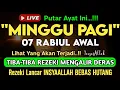 Download Lagu Putar Ayat ini Di Bulan Rabiul Awal. Segala Hajad Dikabulkan, Rezeki Mengalir Deras, Aamiin