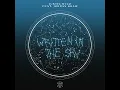 Written In The Sky - Justin Mylo & Jordan Shaw