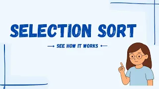 How Selection Sort Works Step-by-Step Animation