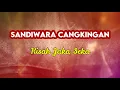 Download Lagu SANDIWARA CANGKINGAN - KISAH JAKA SEKA || GAMELAN INDRA PUTRA