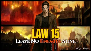 law 15 don t just win the war end the bloodline erens final move 48 lawsxanime