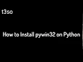 How to Install pywin32 on Python