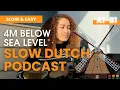 Download Lagu Ep 12 SLOW DUTCH🇳🇱 A2 - I LIVE 4M BELOW THE SEA LEVEL!? - how do Dutch people view the sea level?