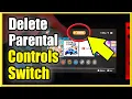 How to Delete Parental Controls on Nintendo Switch Remove Timers Easy