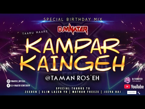 Download MP3 [DJ VINATER] - KAMPAR KAINGE REMIX | Special Birthday Released | 2021