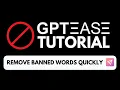 GPTease Tutorial Fix OnlyFans Restricted Words