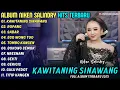 KAWITANING SINAWANG - ROPANG║NIKEN SALINDRY║PUSAKA CAMPURSARI FULL ALBUM TERBARU 2025