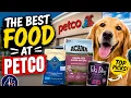 The Best Dog food at Petco
