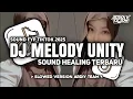 DJ MELODY UNITY SOUND HEALING VIRAL TIKTOK 2025 • Slowed + Reverb Mengkane!!!