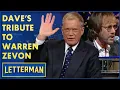 Dave Remembers Warren Zevon David Letterman
