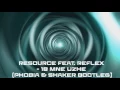 Lagu Resource feat. Reflex - 18 Mne Uzhe (Phobia \u0026 Shaker Bootleg)