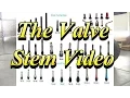 Download Lagu The Tire Valve Stem Video