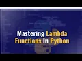 Mastering Python Lambda Functions A Deep Dive