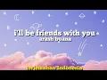 Download Lagu arash buana - i'll be friends with you (lyrics + terjemahan bahasa indonesia)