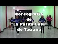 La Patita Lulú Coreografía
